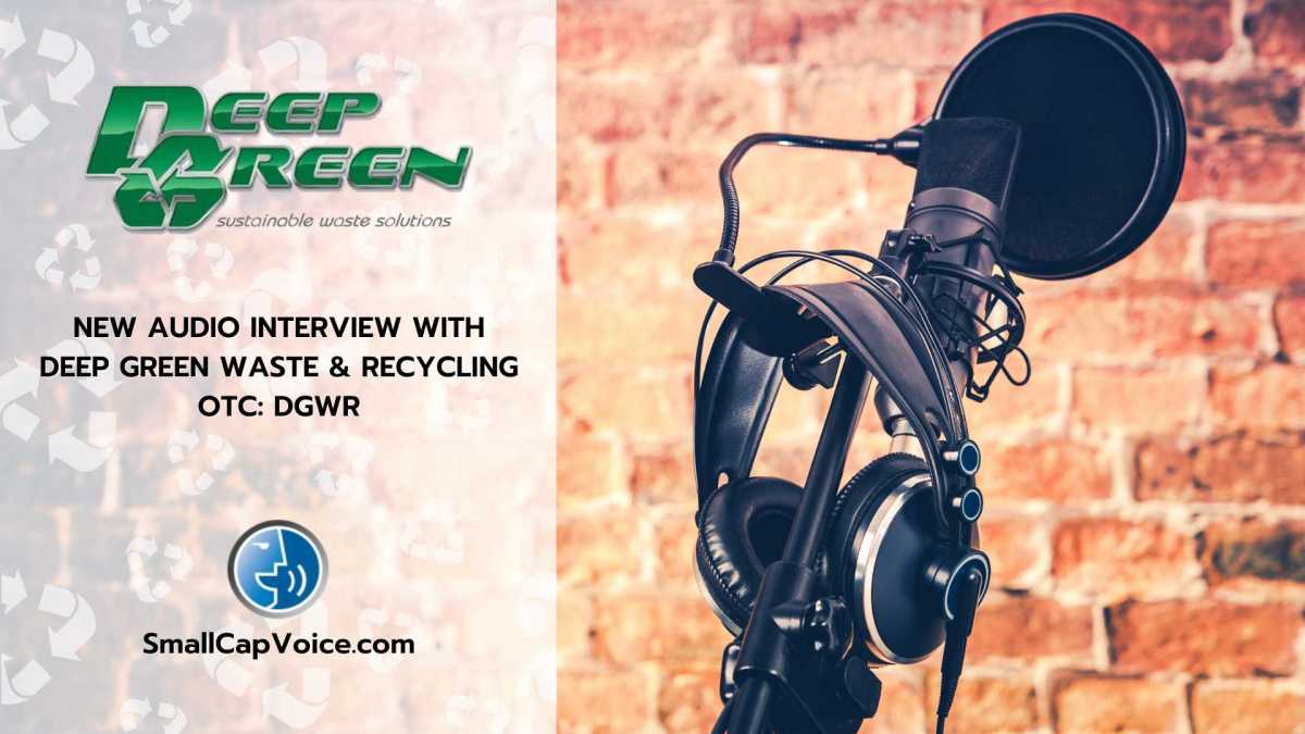 Deep Green Audio Interview - smallcapvoice