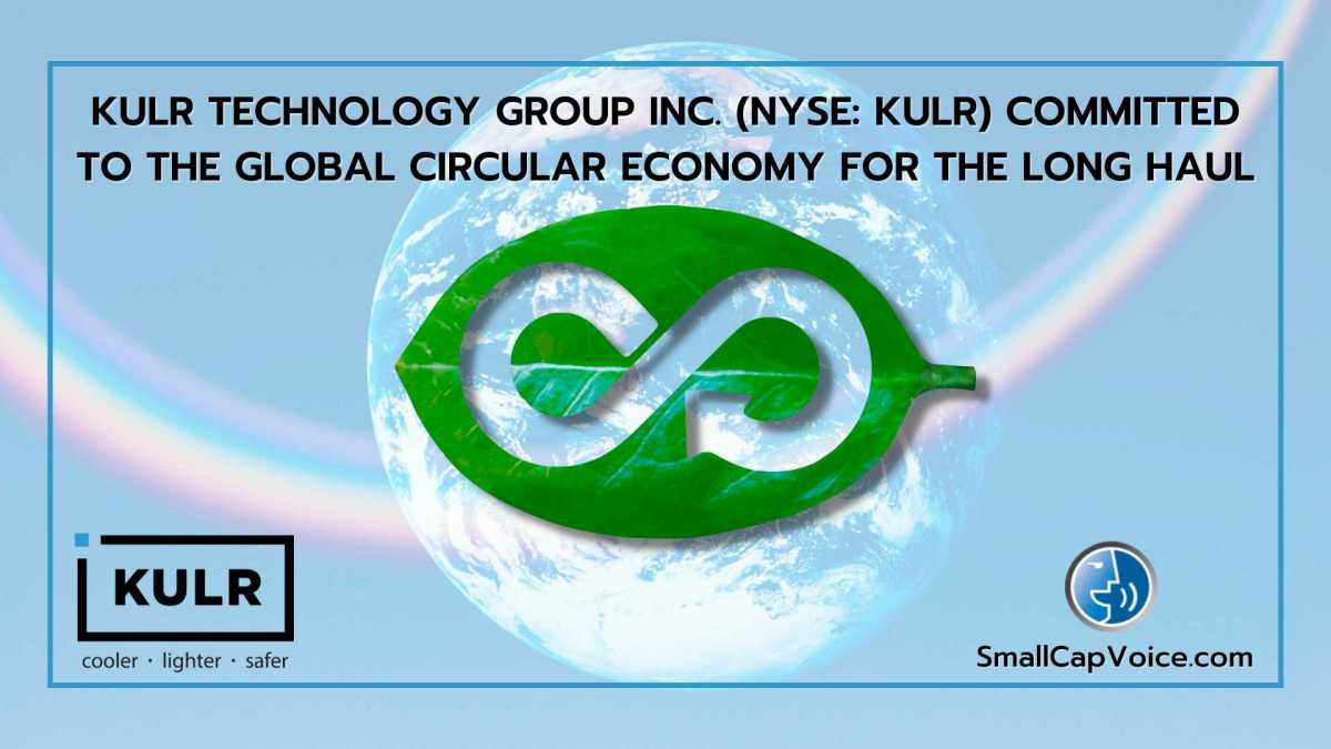 kulr technology group inc is committed to the global circular economy for the long haul