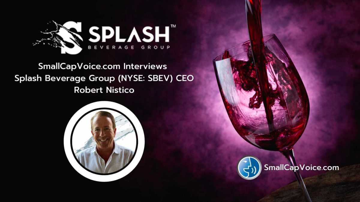 www.smallcapvoice.com interviews splash beverage group ceo robert nistico