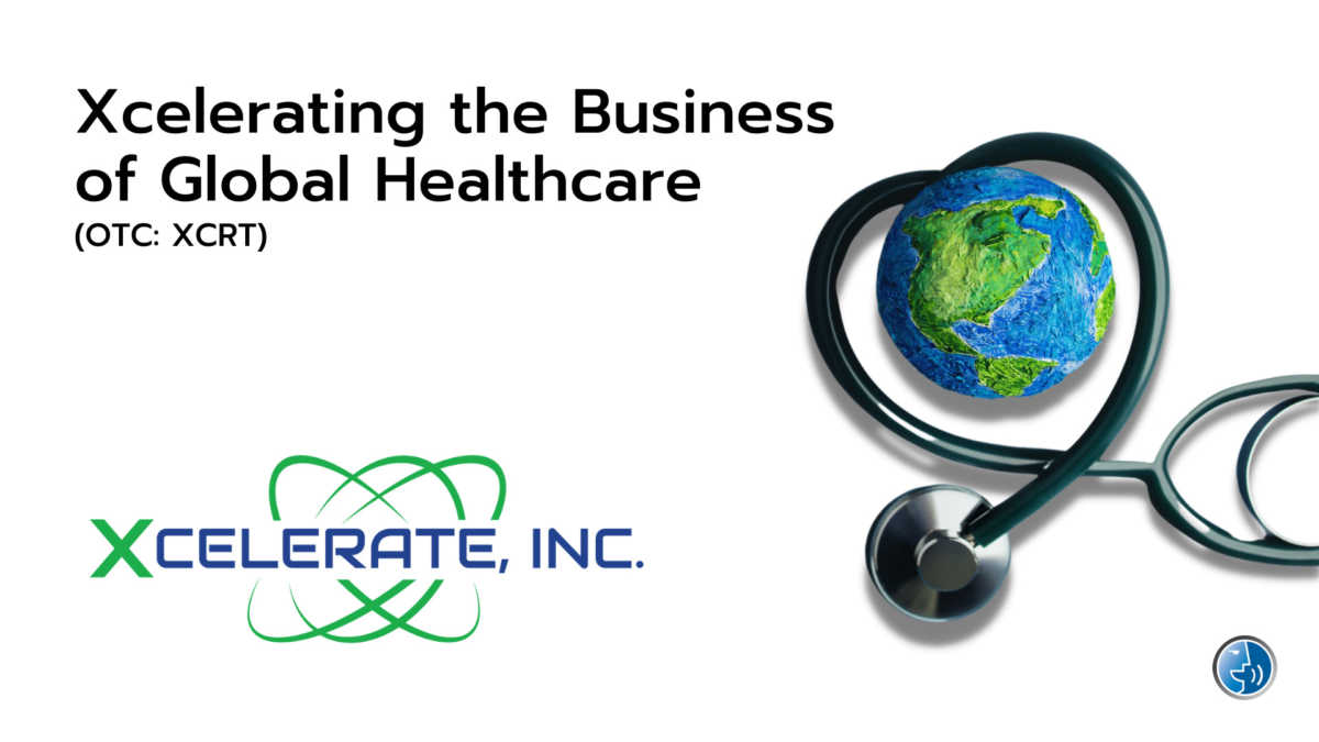 Xcelerating the Business of Global Healthcare